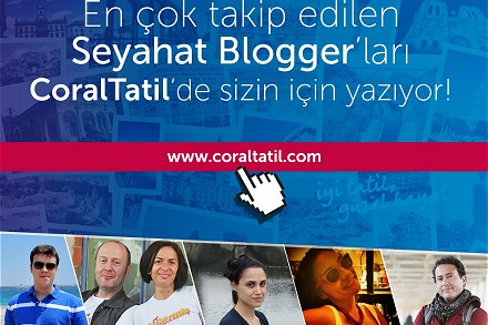 Blogger’lar Coral Tatil Web Sitesi İçin Yazacak