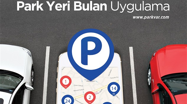 ParkVAR Uygulaması Park Sorununa Çözüm Getiriyor