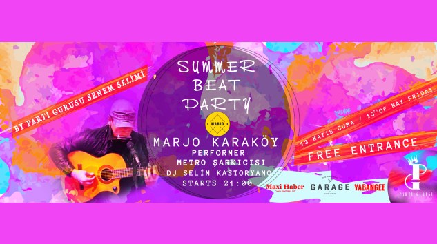 Çok Özel Bir Eğlence Gecesi: Summer Beat Party