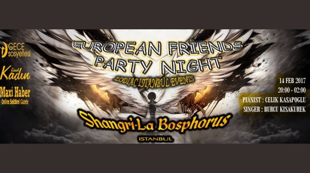 “European Friends Party Night” 14 Şubat’ta Eğlenceseverleri Bekliyor