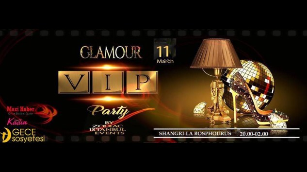 Shangri-La Bosphorus’da “Glamour VIP Party”