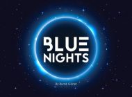 Blue Nights Coctail Nights Party Eğlence Sevenleri Buluşturuyor