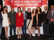 15. Kent ve Yaşam Ödülleri Sahiplerine Verildi