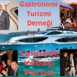 Gastronomi Turizmi Derneği Teknede Yılbaşı Kutlaması