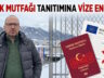 Türk Mutfağı Tanıtımına Vize Engeli