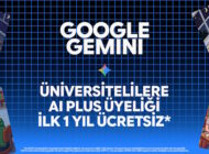Google Gemini’den Üniversite Öğrencilerine İlk 1 Yıl Ücretsiz Google AI Plus Üyeliği